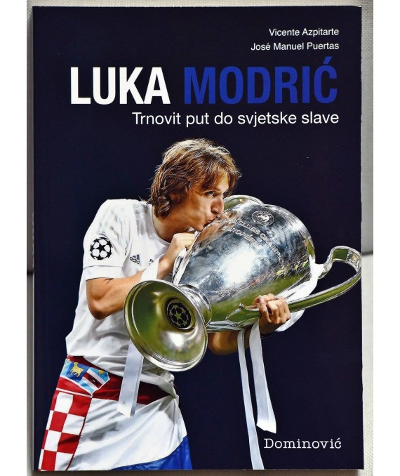 Luka Modrić - trnovit put do svjetske slave
