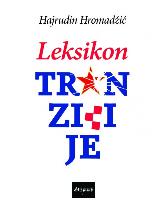 Leksikon tranzicije - Knjižara Ljevak