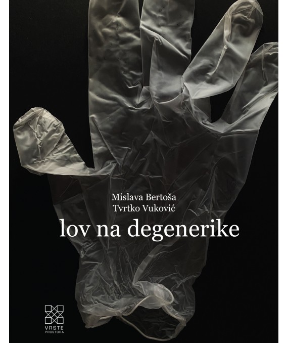 Lov na degenerike | Knjižara Ljevak